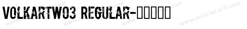 VolkartW03 Regular字体转换